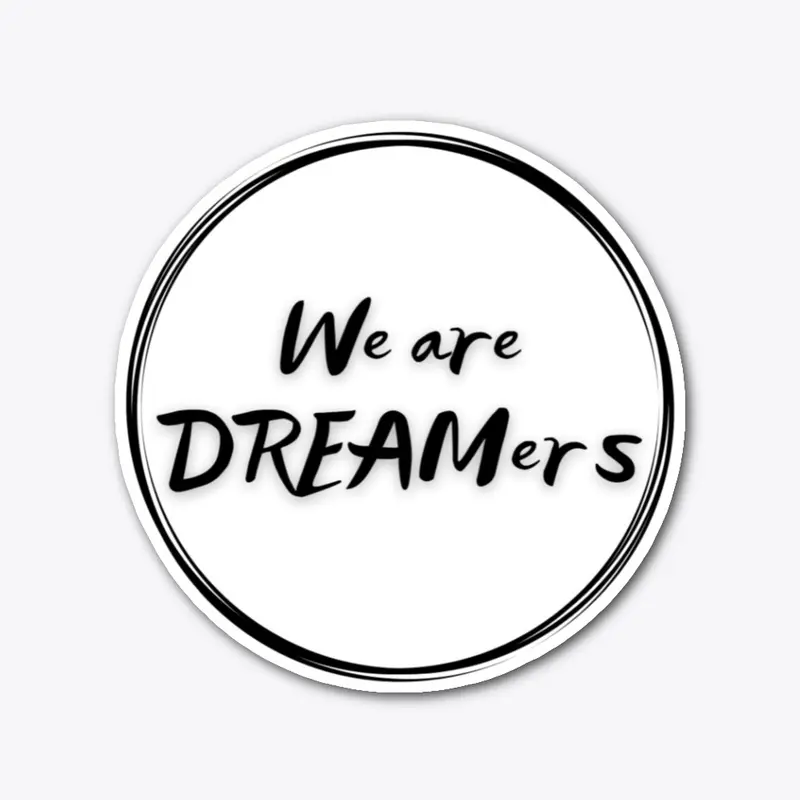 We Are DREAMers